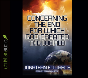 Concerning the End for Which God Created The World