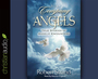 In the Company of Angels: True Stories of Angelic Encoungers