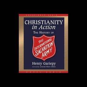 Christianity in Action: The International History of the Salvation Army