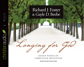 Longing for God: Seven Paths of Christian Devotion