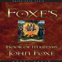 Foxe's Book of Martyrs