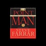 Point Man: How a Man Can Lead His Family