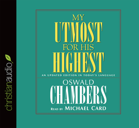 My Utmost for His Highest: An Updated Edition in Today's Language