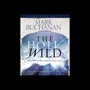 The Holy Wild: Trusting in the Character of God