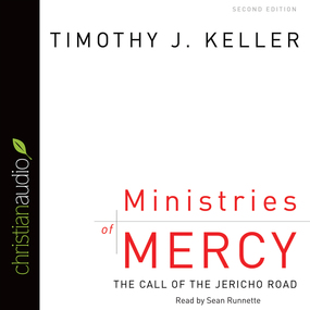 Ministries of Mercy: The Call of the Jericho Road