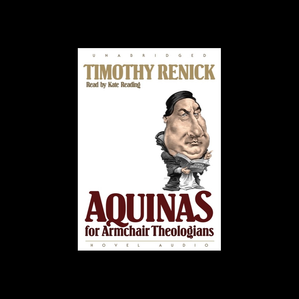 Aquinas for Armchair Theologians Olive Tree Bible Software