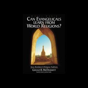 Can Evangelicals Learn From World Religions?: Jesus, Revelation and Religious Traditions