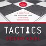 Tactics, 10th Anniversary Edition: A Game Plan for Discussing Your Christian Convictions