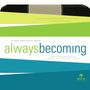 Always Becoming Audio Devotional - New Century Version, NCV: An Audio Experience for Women