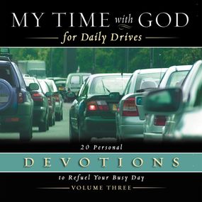 My Time with God for Daily Drives Audio Devotional: Vol. 3
