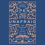 Open and Unafraid: The Psalms as a Guide to Life