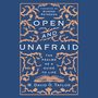 Open and Unafraid: The Psalms as a Guide to Life