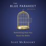 Blue Parakeet, 2nd Edition: Rethinking How You Read the Bible