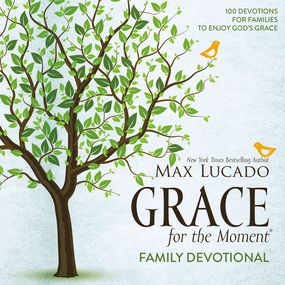 Grace for the Moment Family Devotional: 100 Devotions for Families to Enjoy God’s Grace