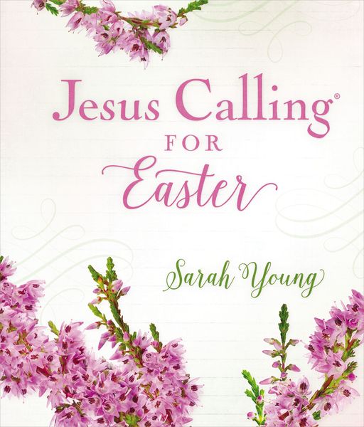 Jesus Calling for Easter, with full Scriptures