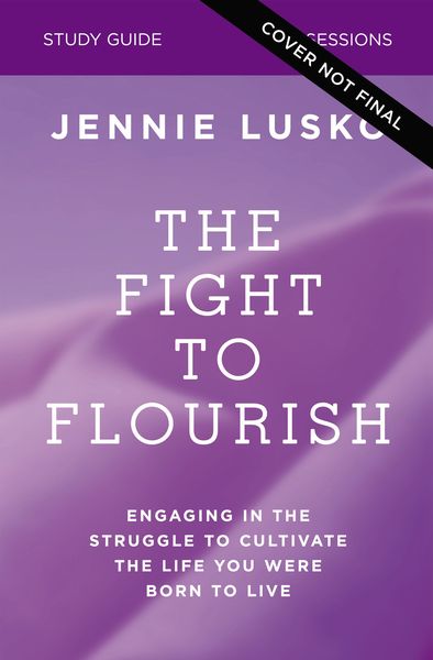 Fight to Flourish Study Guide