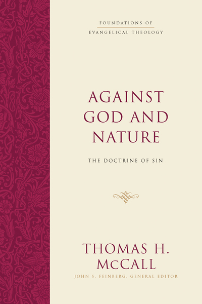 Foundations of Evangelical Theology: Against God and Nature - FET
