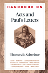 Handbook on Acts and Paul's Letters (Handbooks on the New Testament)