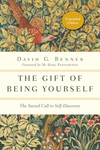 The Gift of Being Yourself: The Sacred Call to Self-Discovery