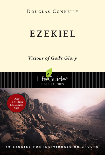 Ezekiel: Visions of God's Glory