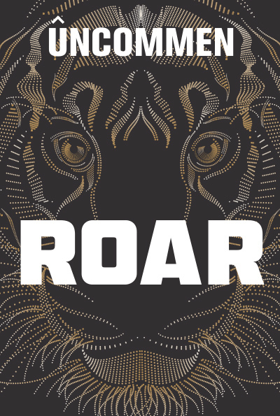 ROAR - an Uncommen Devotional