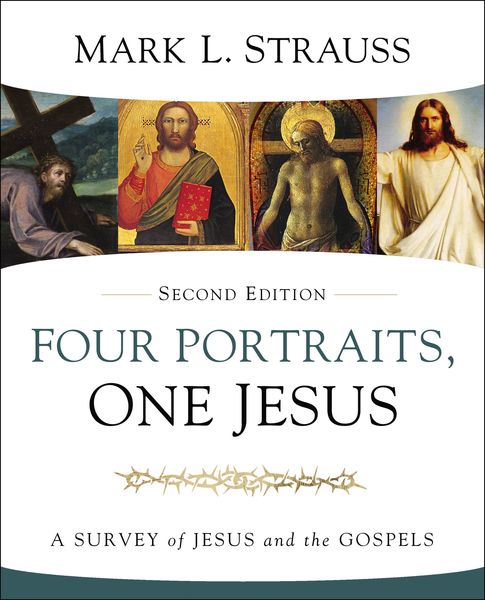 Four Portraits, One Jesus, 2nd Edition