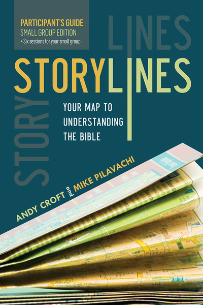 Storylines Participant's Guide: Your Map to Understanding the Bible