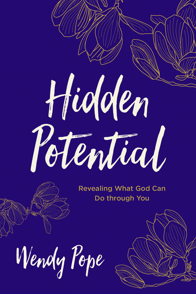 Hidden Potential: Revealing What God Can Do through You
