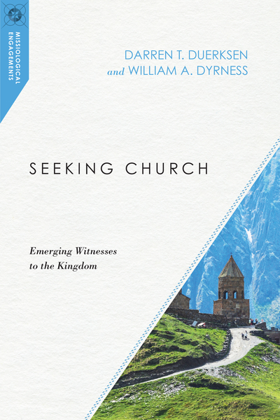 Seeking Church: Emerging Witnesses to the Kingdom