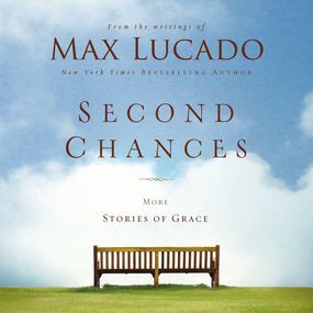 Second Chances: More Stories of Grace