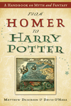 From Homer to Harry Potter: A Handbook on Myth and Fantasy