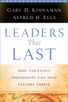 Leaders That Last: How Covenant Friendships Can Help Pastors Thrive