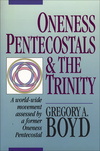 Oneness Pentecostals and the Trinity