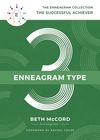 Enneagram Type 3: The Successful Achiever
