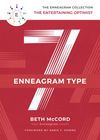 Enneagram Type 7: The Entertaining Optimist