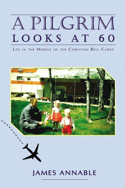 Pilgrim Looks at 60: Life in the Middle of the Christian Bell Curve