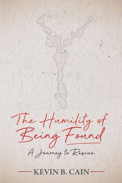 Humility of Being Found: A Journey To Rescue