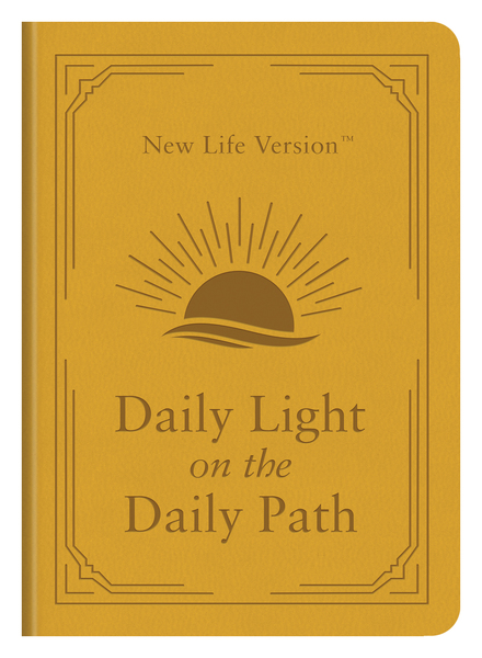 Daily Light on the Daily Path: New Life Version