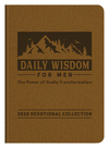 Daily Wisdom for Men 2020 Devotional Collection: The Power of Godly Transformation
