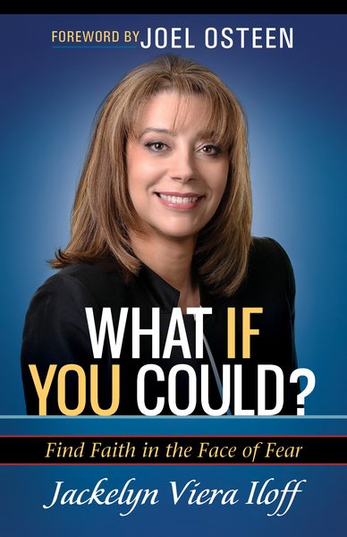 What if You Could?: Find Faith in the Face of Fear