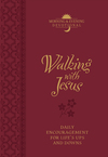 Walking with Jesus Morning & Evening Devotional: Daily Encouragement for Life's Ups and Downs