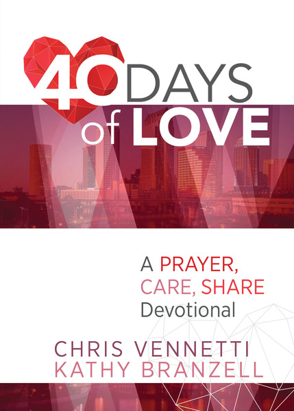 40 Days of Love: A Prayer, Care, Share Devotional