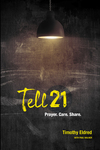 Tell 21: Prayer. Care. Share.