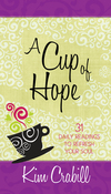 A Cup of Hope: 31 Daily Readings to Refresh Your Soul