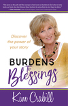 Burdens to Blessings: Discover the Power of your Story