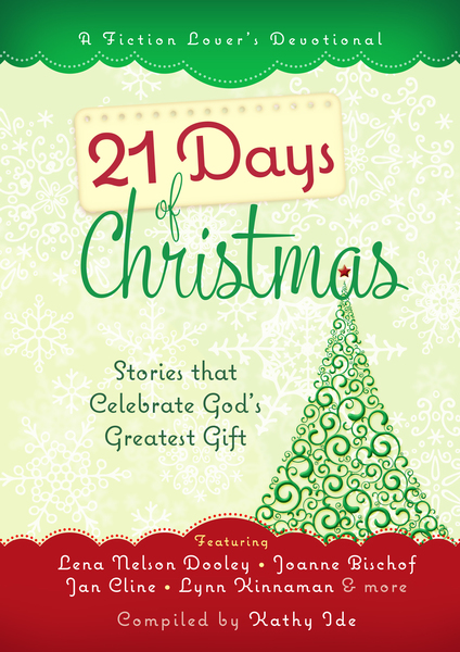 21 Days of Christmas: Stories that Celebrate God's Greatest Gift