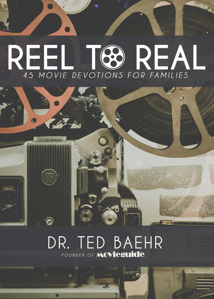 Reel to Real: 45 Movie Devotions for Families