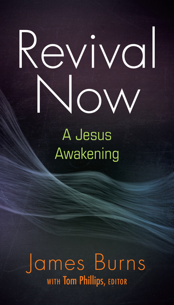 Revival Now: A Jesus Awakening