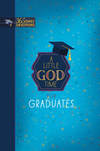 A Little God Time for Graduates: 365 Daily Devotions