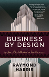 Business by Design: Applying God's Wisdom for True Success